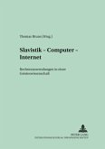 Slavistik - Computer - Internet