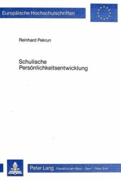 Schulische Persönlichkeitsentwicklung - Pekrun, Reinhard