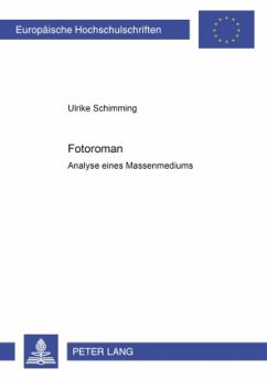 Fotoromane. Analyse eines Massenmediums - Schimming, Ulrike