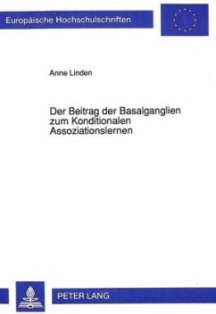 Der Beitrag der Basalganglien zum Konditionalen Assoziationslernen - Linden, Anne