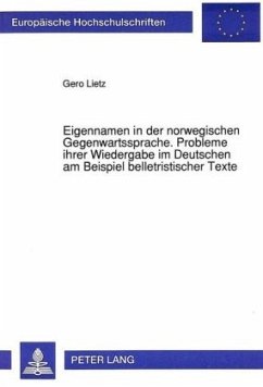 Cover Eigennamen in der norwegischen Gegenwartssprache. Probleme ihrer Wiedergabe im Deutschen am Beispiel belletristischer Te