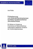 Früherkennung von Unternehmensinsolvenzen auf Basis handelsrechtlicher Jahresabschlüsse Früherkennung von Unternehmensinsolvenzen auf Basis handelsrechtlicher Jahresabschlüsse