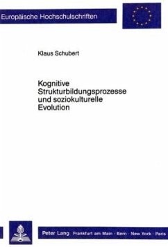 Kognitive Strukturbildungsprozesse und soziokulturelle Evolution - Schubert, Klaus