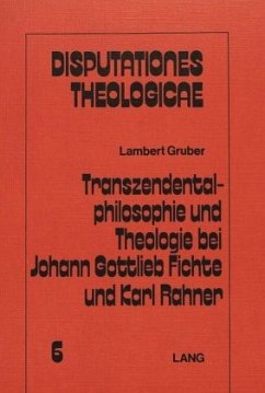 Cover Transzendentalphilosophie und Theologie bei Johann Gottleib Fichte und Karl Rahner