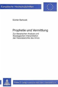 Prophetie und Vermittlung - Bartczek, Guenter