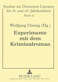 Experimente mit dem Kriminalroman Experimente mit dem Kriminalroman