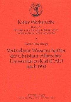 Vertriebene Wissenschaftler der Christian-Albrechts-Universität zu Kiel (CAU) nach 1933