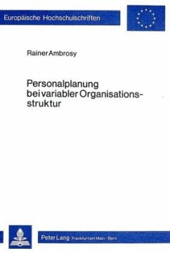Personalplanung bei variabler Organisationsstruktur - Ambrosy, Rainer