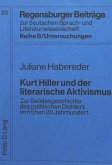 Kurt Hiller und der literarische Aktivismus