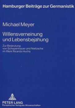 Willensverneinung und Lebensbejahung - Meyer, Michael