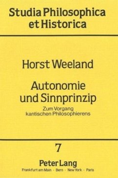 Autonomie und Sinnprinzip - Weeland, Horst