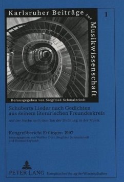 Schuberts Lieder nach Gedichten aus seinem literarischen Freundeskreis- Auf der Suche nach dem Ton der Dichtung in der Musik