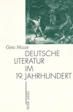 Deutsche Literatur im 19. Jahrhundert - Müller, Gerd