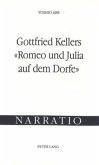 Gottfried Kellers "Romeo und Julia auf dem Dorfe"