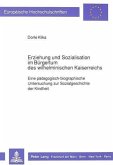 Erziehung und Sozialisation im Bürgertum des wilhelminischen Kaiserreichs