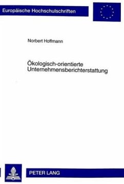 Ökologisch-orientierte Unternehmensberichterstattung - Hoffmann, Norbert