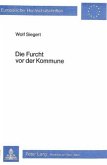 Die Furcht vor der Kommune