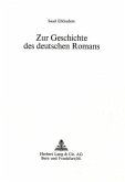 Zur Geschichte des deutschen Romans