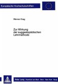 Zur Wirkung der suggestopädischen Lehrmethode Zur Wirkung der suggestopädischen Lehrmethode