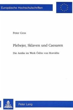 Plebejer, Sklaven und Caesaren - Gros, Peter