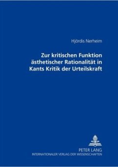 Zur kritischen Funktion ästhetischer Rationalität in Kants 