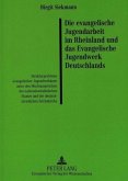 Die evangelische Jugendarbeit im Rheinland und das Evangelische Jugendwerk Deutschlands
