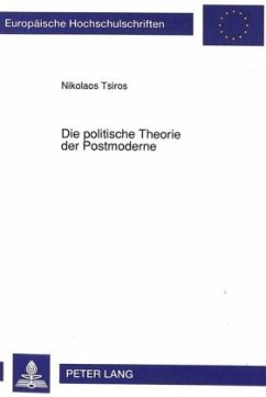 Die politische Theorie der Postmoderne - Tsiros, Nikolaos