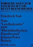 Vom "Landkalender" zum "Rheinländischen Hausfreund" Johann Peter Hebels