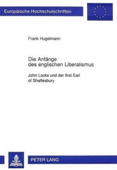 Die Anfänge des englischen Liberalismus - Hugelmann, Frank