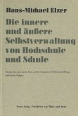 Die innere und äussere Selbstverwaltung von Hochschule und Schule