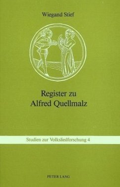 Register zu Alfred Quellmalz - Deutsches Volksliedarchiv