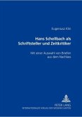 Hans Schellbach als Schriftsteller und Zeitkritiker