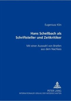 Hans Schellbach als Schriftsteller und Zeitkritiker - Klin, Eugeniusz