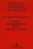 Kinder- und Jugendbücher / Kinder- und Jugendmedien