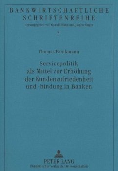 Cover Servicepolitik als Mittel zur Erhöhung der Kundenzufriedenheit und -bindung in Banken
