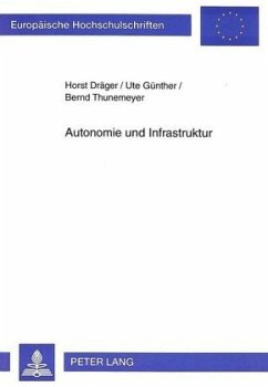 Autonomie und Infrastruktur - Günther, Ute;Thunemeyer, Bernd;Dräger, Horst