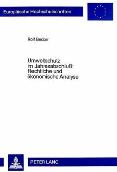 Cover Umweltschutz im Jahresabschluß: Rechtliche und ökonomische Analyse