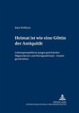 "Heimat ist wie eine Göttin der Antiquität"