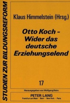 Otto Koch - Wider das deutsche Erziehungselend