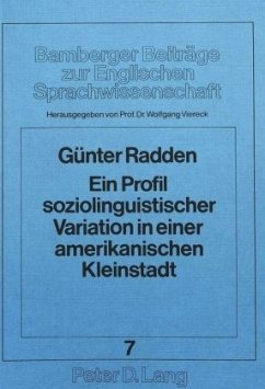 Ein Profil soziolinguistischer Variation in einer amerikanischen Kleinstadt - Viereck, Wolfgang