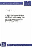 Ausgewählte Indikatoren der Geld- und Fiskalpolitik