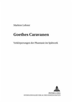 Goethes Caravanen - Lohner, Marlene