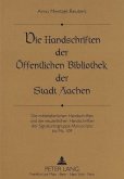 Die Handschriften der Öffentlichen Bibliothek der Stadt Aachen