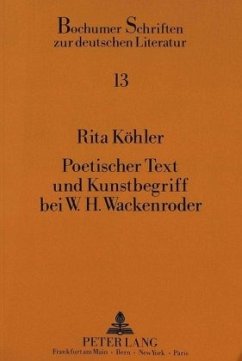 Cover Poetischer Text und Kunstbegriff bei W.H. Wackenroder