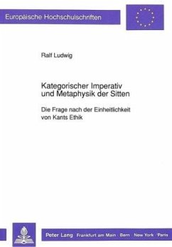 Kategorischer Imperativ und Metaphysik der Sitten - Ludwig, Ralf