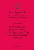 Die Verdrängung jüdischen Lebens in Bad Segeberg im Zuge der Gleichschaltung 1933-1939