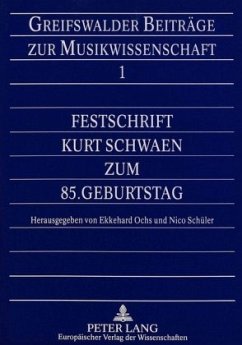 Festschrift Kurt Schwaen zum 85. Geburtstag