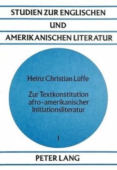 Zur Textkonstitution afro-amerikanischer Initiationsliteratur - Lüffe, Heinz Christian