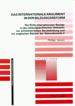 Das internationale Argument in der Bildungsreform - Gonon, Philipp