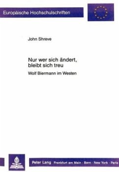 Nur wer sich ändert, bleibt sich treu - Shreve, John Ralph